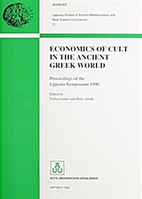 Economics of Cult in the Ancient Greek World (Paperback)