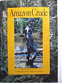 Amazon Crude (Paperback)