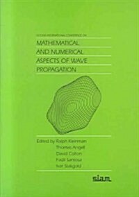Second International Conference on Mathematical and Numerical Aspects of Wave Propagation (Paperback)