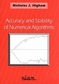 Accuracy and Stability of Numberical Algorithms (Paperback)