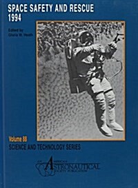 Space Safety and Rescue 1994 (Hardcover)