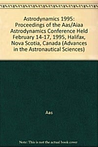 Astrodynamics 1995 (Hardcover)