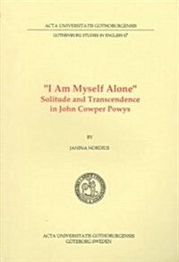 I Am Myself Alone (Paperback)