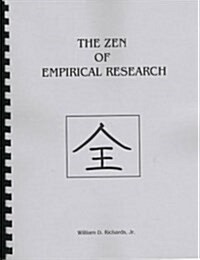 The Zen of Empirical Research (Paperback, Spiral)