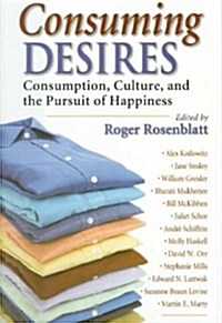 Consuming Desires (Hardcover)
