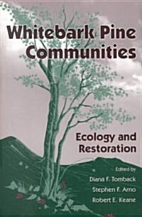 Whitebark Pine Communities (Paperback)