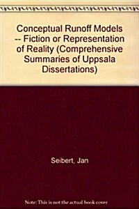 Conceptual Runoff Models -- Fiction or Representation of Reality (Paperback)