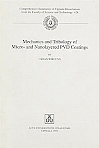 Mechanics and Tribology of Micro- And Nanolayered Pvd Coatings (Paperback)