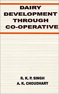 Dairy Development Through Co-Operative (Paperback)