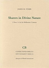 Sharers in Divine Nature (Paperback)