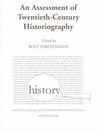 An Assessment of Twentieth-Century Historiograph (Paperback)