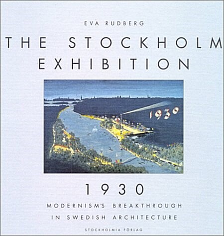 The Stockholm Exhibition 1930 (Hardcover)