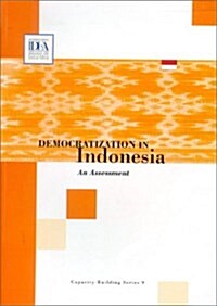 Democratization in Indonesia (Paperback)