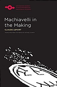 Machiavelli In The Making (Paperback)