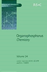 Organophosphorus Chemistry : Volume 35 (Hardcover)