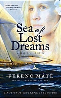 Sea of Lost Dreams: A Dugger/Nello Novel (Paperback)