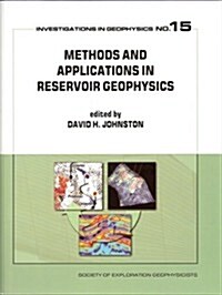 Methods and Applications in Reservoir Geophysics (Hardcover, 1st)