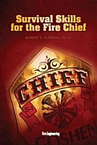 Survival Skills for the Fire Chief (Hardcover)