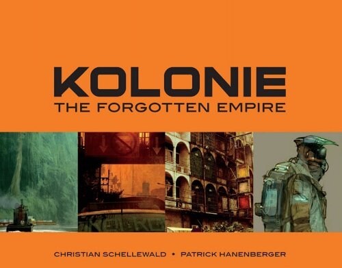 Kolonie: The Forgotten Empire (Paperback)