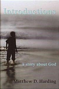 Introductions...a Story about God (Hardcover)