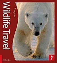 Wildlife Travel Footprint Activity & Lifestyle Guide (Paperback)