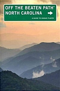 North Carolina Off the Beaten Path: A Guide to Unique Places (Paperback, 10)