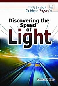 Discovering the Speed of Light (Library Binding)