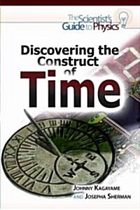 Discovering the Construct of Time (Library Binding)