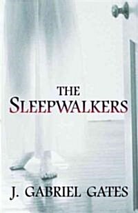 The Sleepwalkers (Paperback)