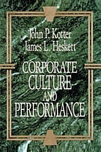 Corporate Culture and Performance (Paperback)