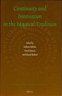 Continuity and Innovation in the Magical Tradition (Hardcover)