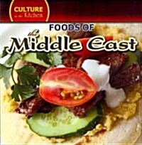 Foods of the Middle East (Paperback)