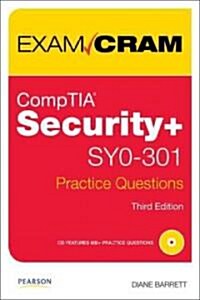 Comptia Security+ Sy0-301 Practice Questions Exam Cram (Paperback, 3, Revised)