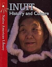 Inuit History and Culture (Paperback)