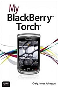 My BlackBerry Torch (Paperback)