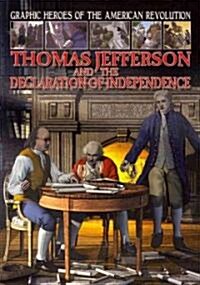 Thomas Jefferson and the Declaration of Independence (Paperback)