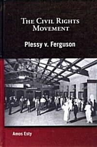 Plessy V. Ferguson (Library Binding)