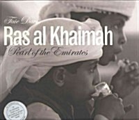 Ras Al Khaimah. Pearl of the Emirates (Hardcover)