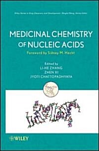 Medicinal Chemistry of Nucleic Acids (Hardcover)