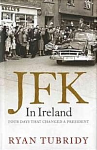 JFK in Ireland (Hardcover)