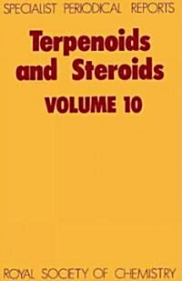 Terpenoids and Steroids : Volume 10 (Hardcover)