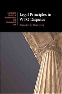 Legal Principles in WTO Disputes (Paperback)