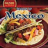 Foods of Mexico (Paperback)