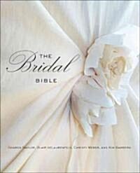 Bridal Bible: Inspiration for Planning Your Perfect Wedding (Hardcover)