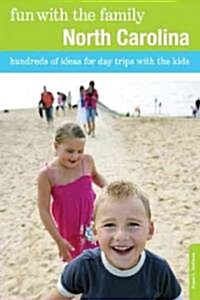 Fun with the Family North Carolina: Hundreds of Ideas for Day Trips with the Kids (Paperback, 7)