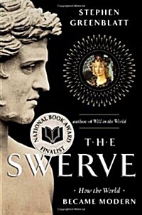 The Swerve: How the World Became Modern (Hardcover)
