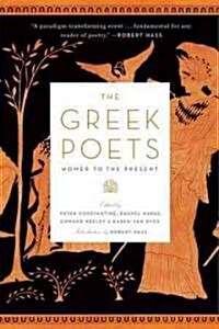 The Greek Poets: Homer to the Present (Paperback)