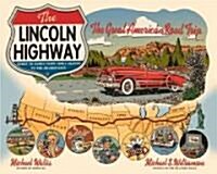 The Lincoln Highway: Coast to Coast from Times Square to the Golden Gate (Paperback)