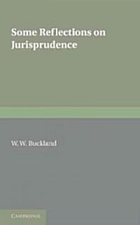Some Reflections on Jurisprudence (Paperback)
