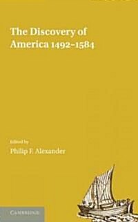 The Discovery of America 1492–1584 (Paperback)